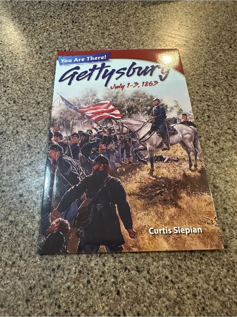 Gettysburg July 1-3, 1863 Paperback - Curtis Slepian